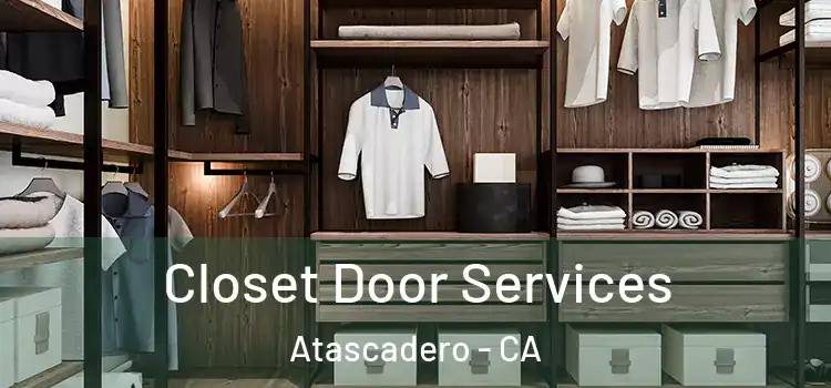 Closet Door Services Atascadero - CA