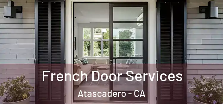 French Door Services Atascadero - CA