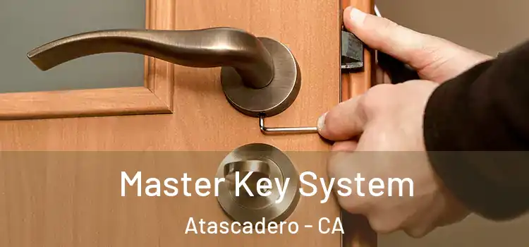  Master Key System Atascadero - CA