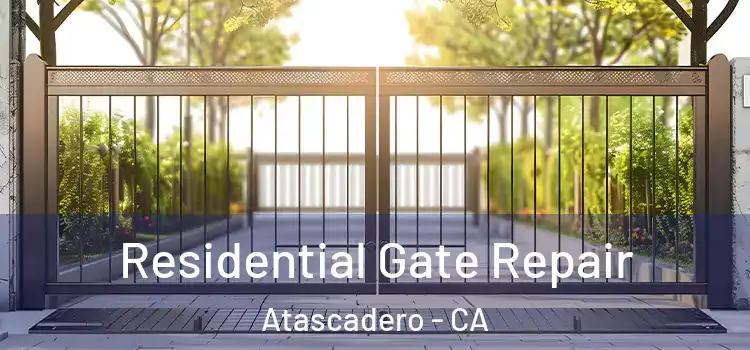  Residential Gate Repair Atascadero - CA