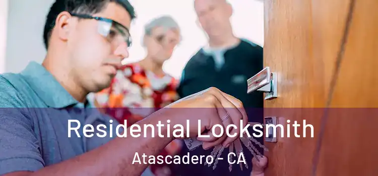 Residential Locksmith Atascadero - CA