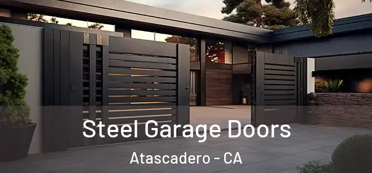  Steel Garage Doors Atascadero - CA