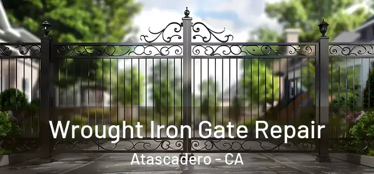  Wrought Iron Gate Repair Atascadero - CA